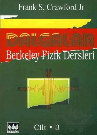 Dalgalar, Berkeley Fizik Dersleri – 3 – Frank S. Crawford – Bilim Yayınevi kitap kapağı