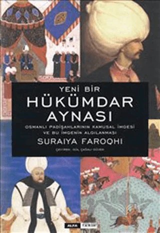 Yeni Bir Hükümdar Aynası – Suraiya Faroqhi – Alfa Yayınları kitap kapağı