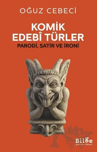 Komik Edebi Türler – Oğuz Cebeci – Bilge Kültür Sanat kitap kapağı