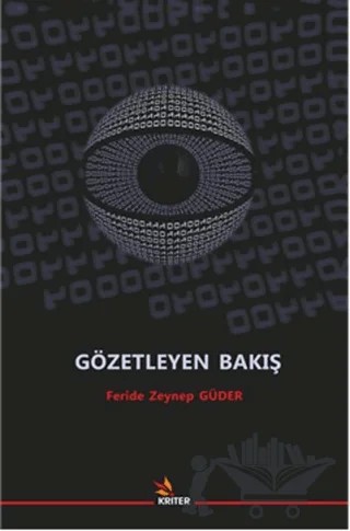 Gözetleyen Bakış – Feride Zeynep Güder – Kriter Yayınları kitap kapağı