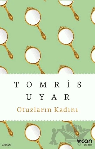 Otuzların Kadını – Tomris Uyar – Can Yayınları kitap kapağı