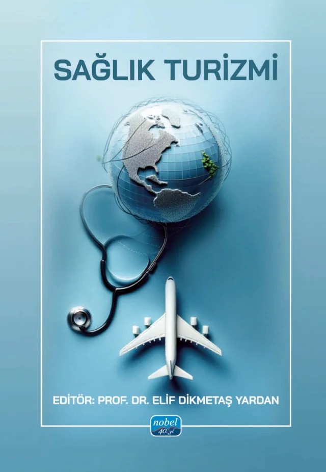 Sağlık Turizmi – Aydan Yüceler, Ayşegül Aydın, Birgül Yabana Kiremit, Demet Ünalan, Elif Dikmetaş Yardan, Fatih Altan, Ferdane Betül Bölükbaşı, Ferdi Bişkin, Gizem Zevde Aydın, Güler Koştı, Gülizar Gülcan Şeremet, Gülsen Topaktaş, Hakan Hakeri, Haşan Fehmi Demirci, Keziban Avcı, Mahmut Kan, Muhammed Er – Nobel Akademik Yayıncılık kitap kapağı