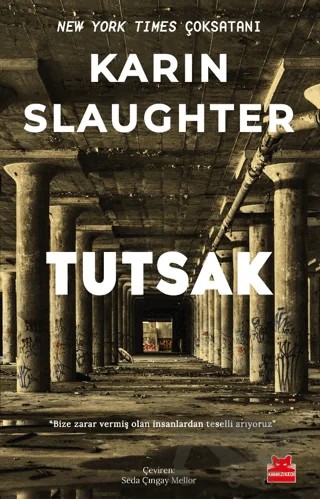 Tutsak – Karin Slaughter – Kırmızı Kedi Yayınevi kitap kapağı