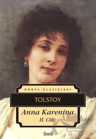 Anna Karenina 2. Cilt – Lev Nikolayeviç Tolstoy – İskele Yayıncılık kitap kapağı