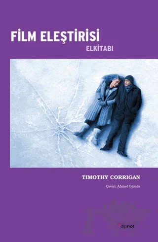Film Eleştirisi El Kitabı – Timothy Corrigan – Dipnot Yayınları kitap kapağı