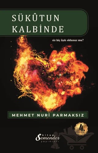 Sükutun Kalbinde – Mehmet Nuri Parmaksız – Semender Kitap Yayınları kitap kapağı