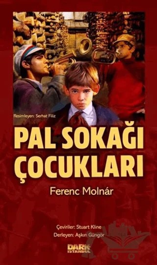 Pal Sokağı Çocukları – Ferenc Molnar – Dark İstanbul kitap kapağı