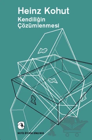 Kendiliğin Çözümlenmesi – Heinz Kohut – Metis Yayınları kitap kapağı