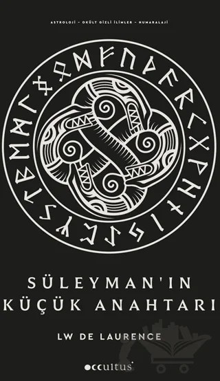 Süleyman'ın Küçük Anahtarı – Lw De Laurence – Occultus Yayınevi kitap kapağı