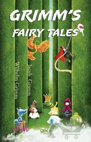 Grimm’s Fairy Tales – Jacob Grimm, Wilhelm Grimm – Gece Kitaplığı kitap kapağı