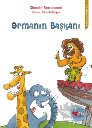 Ormanın Başkanı – Gionata Bernasconi – Can Çocuk Yayınları kitap kapağı