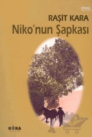 Niko'nun Şapkası – Raşit Kara – Kora Yayın kitap kapağı
