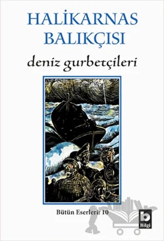Deniz Gurbetçileri – Cevat Şakir Kabaağaçlı (Halikarnas Balıkçısı) – Bilgi Yayınevi kitap kapağı