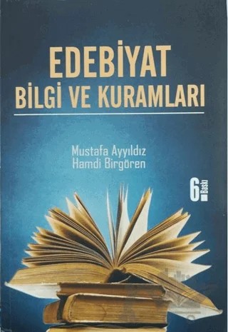 Edebiyat Bilgi ve Kuramları – Hamdi Birgören, Mustafa Ayyıldız – Akçağ Yayınları kitap kapağı