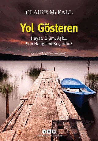Yol Gösteren – Claire Mcfall – Yapı Kredi Yayınları kitap kapağı
