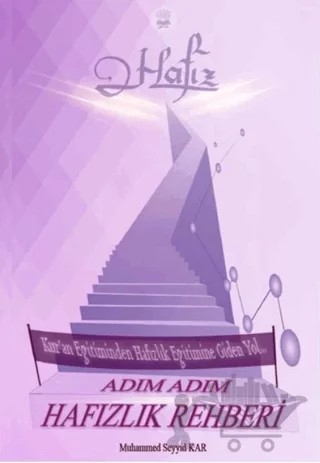 Adım Adım Hafızlık Rehberi – Muhammed Seyyid Kar – Kitap Dünyası Yayınları kitap kapağı