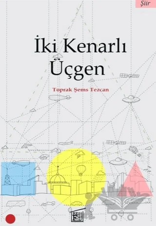 İki Kenarlı Üçgen – Toprak Şems Tezcan – Filtresiz Kitap kitap kapağı