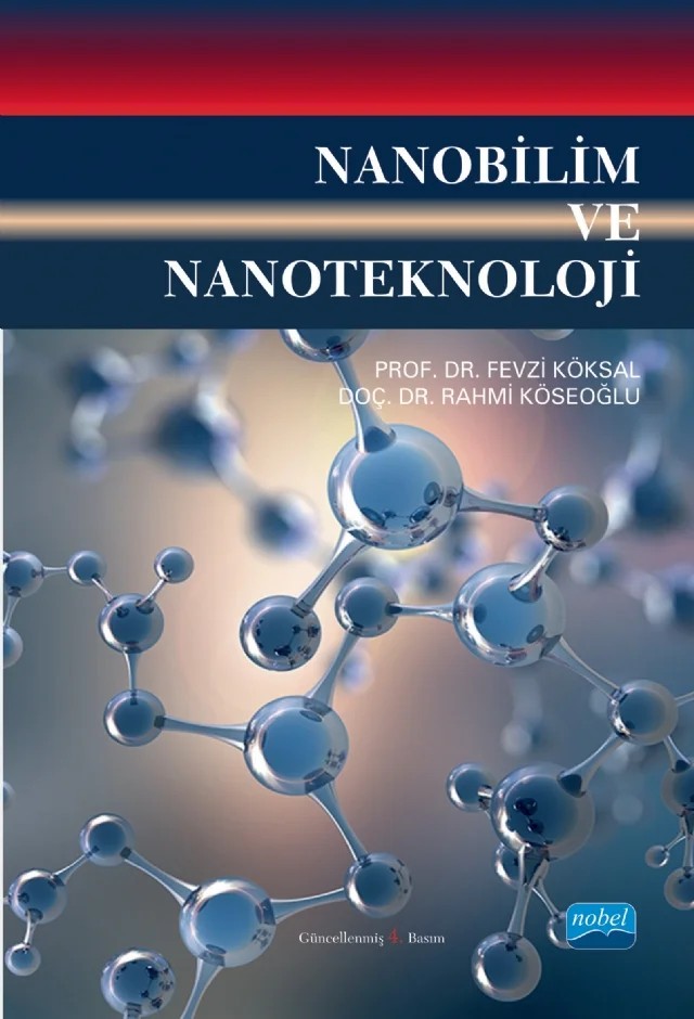 Nanobilim ve Nanoteknoloji – Fevzi Köksal, Rahmi Köseoğlu – Nobel Akademik Yayıncılık kitap kapağı