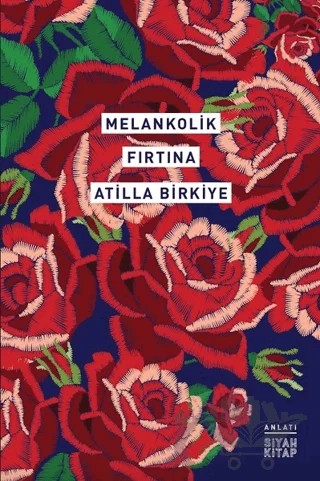 Melankolik Fırtına – Atilla Birkiye – Siyah Kitap kitap kapağı