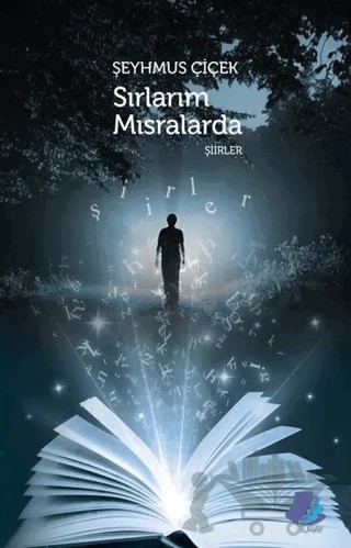 Sırlarım Mısralarda – Şeyhmus Çiçek – Turay Kitap Yayıncılık kitap kapağı