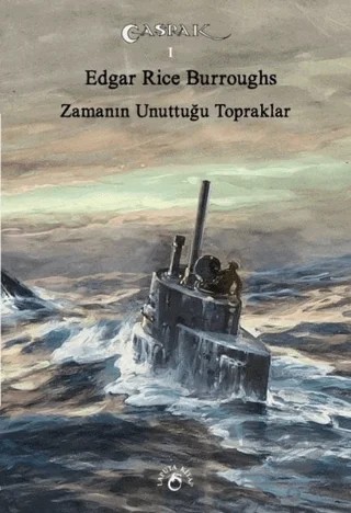 Zamanın Unuttuğu Topraklar – Edgar Rice Burroughs – Laputa Kitap kitap kapağı