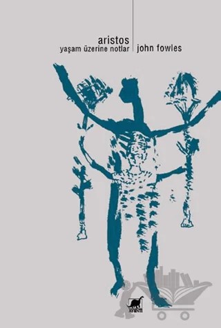 Aristos Yaşam Üzerine Notlar – John Fowles – Ayrıntı Yayınları kitap kapağı