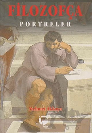 Filozofça 3 Portreler – Mehmet Akkaya – Belge Yayınları kitap kapağı