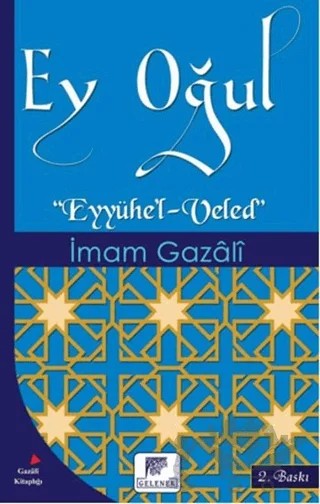 Ey Oğul – İmam-ı Gazali – Gelenek Yayıncılık kitap kapağı