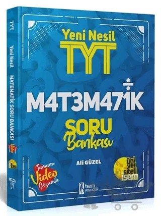 2022 Yeni Nesil TYT Matematik Soru Bankası – Ali Güzel – İSEM Yayıncılık kitap kapağı