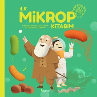 İlk Mikrop Kitabım – Sheddad Kaid, Salah Ferron – Domingo Yayınevi kitap kapağı