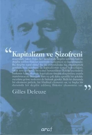 Kapitalizm ve Şizofreni – Gilles Deleuze – Araf Yayınları kitap kapağı