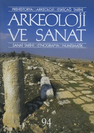 Arkeoloji ve Sanat Dergisi Sayı 94 – Arkeoloji ve Sanat Dergisi kitap kapağı