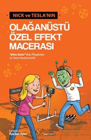 Nick ve Tesla'nın Olağanüstü Özel Efekt Macerası – Steve Hockensmith, Bob Pflugfelder – Kelime Yayınları kitap kapağı