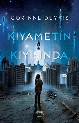 Kıyametin Kıyısında – Corinne Duyvis – Yabancı Yayınları kitap kapağı