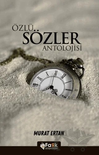 Özlü Sözler Antolojisi – Murat Ertan – Fark Yayınları kitap kapağı