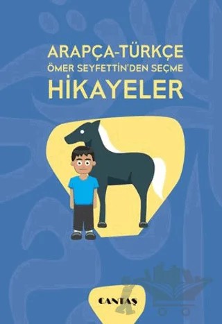 Arapça-Türkçe Ömer Seyfettin'den Seçme Hikayeler – Ömer Seyfettin – Cantaş Yayınları kitap kapağı