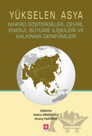Yükselen Asya – Hatice Erkekoğlu, Kıvanç Halil Arıç – Ekin Basım Yayın kitap kapağı