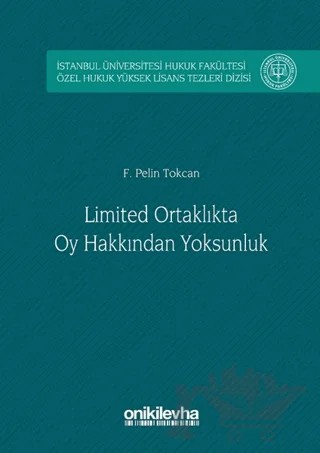 Limited Ortaklıkta Oy Hakkından Yoksunluk – F. Pelin Tokcan – On İki Levha Yayınları kitap kapağı