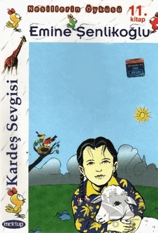 Kardeş Sevgisi – Emine Şenlikoğlu – Mektup Yayınları kitap kapağı