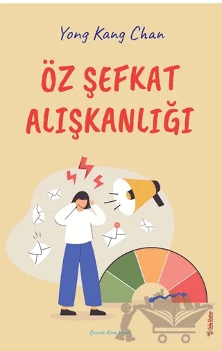 Öz Şefkat Alışkanlığı – Yong Kang Chan – Sola Unitas kitap kapağı