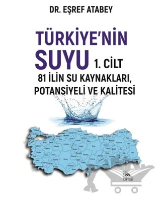 Türkiye'nin Suyu 1. Cilt – Eşraf Atabey – Sarmal Kitabevi kitap kapağı