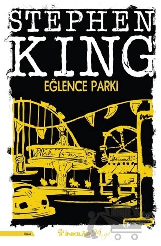 Eğlence Parkı – Stephen King – İnkılap Kitabevi kitap kapağı