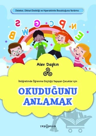 Okuduğunu Anlamak – Alev Daşkın – Yeni İnsan Yayınevi kitap kapağı