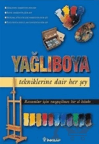Yağlıboya Tekniklerine Dair Her Şey – Sema Diker – İnkılap Kitabevi kitap kapağı