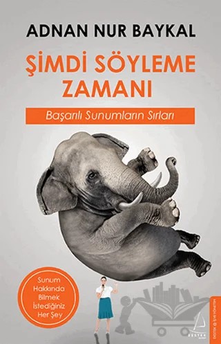 Şimdi Söyleme Zamanı – Adnan Nur Baykal – Destek Yayınları kitap kapağı