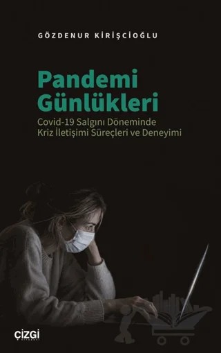 Pandemi Günlükleri – Gözdenur Kirişcioğlu – Çizgi Kitabevi Yayınları kitap kapağı