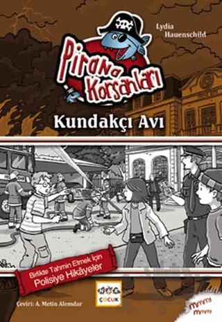 Pirana Korsanları: Kundakçı Avı – Lydia Hauenschild – Nar Çocuk kitap kapağı