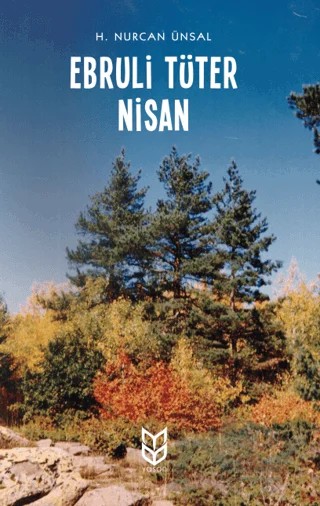 Ebruli Tüter Nisan – H. Nurcan Ünsal – Yason Yayıncılık kitap kapağı