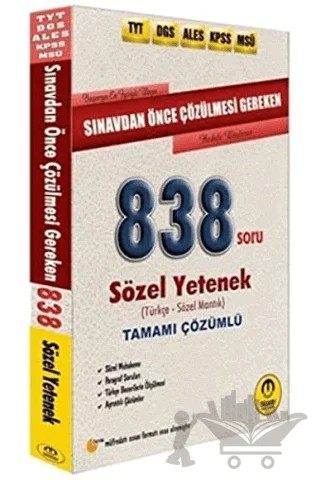 ALES DGS KPSS MSÜ TYT Sınavdan Önce Çözülmesi Gereken 838 Soru Sözel Yetenek – Kolektif – Tasarı Eğitim Yayınları kitap kapağı