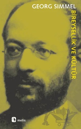 Bireysellik ve Kültür – Georg Sımmel – Metis Yayınları kitap kapağı